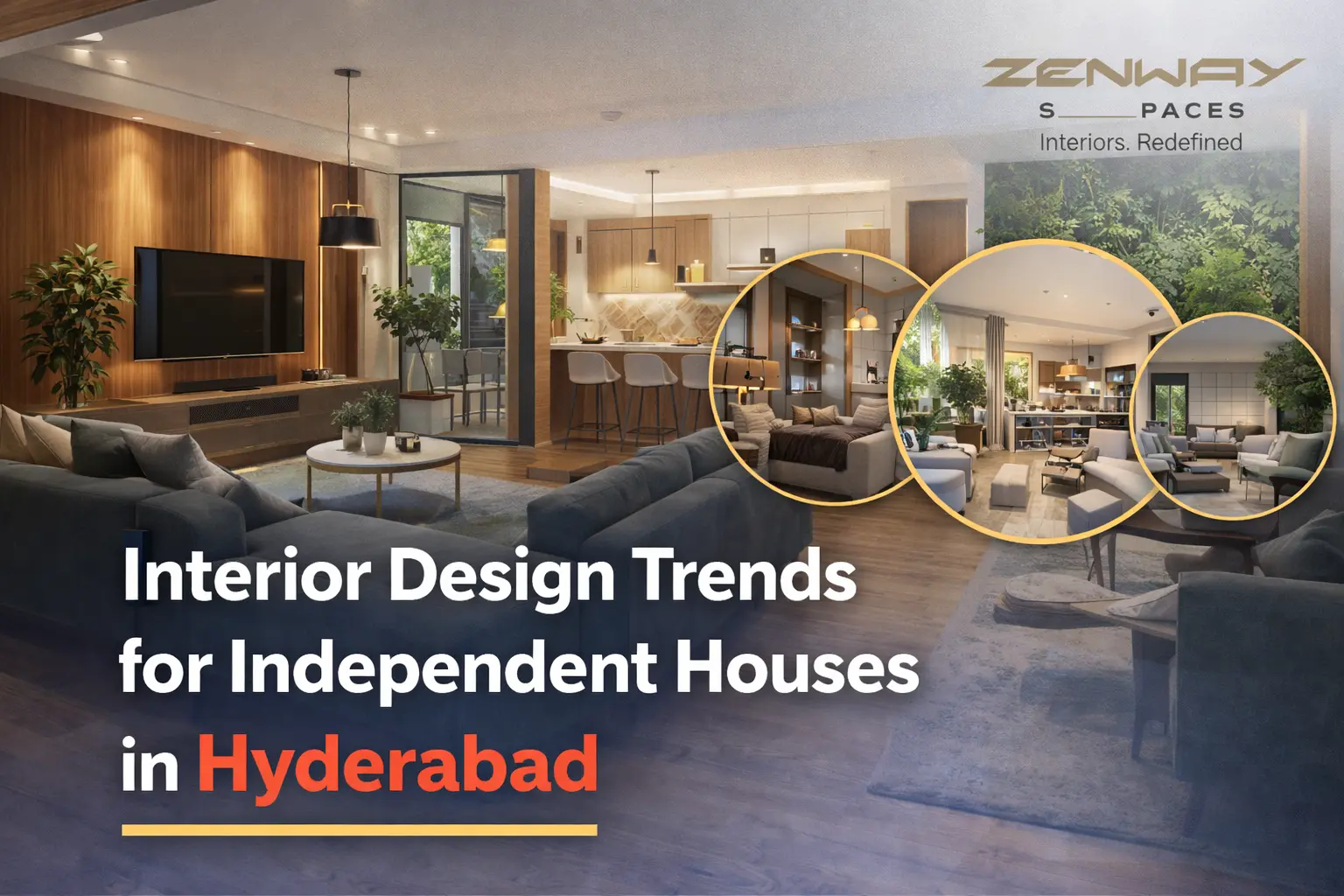Interior Design Trends for Independent Houses in Hyderabad