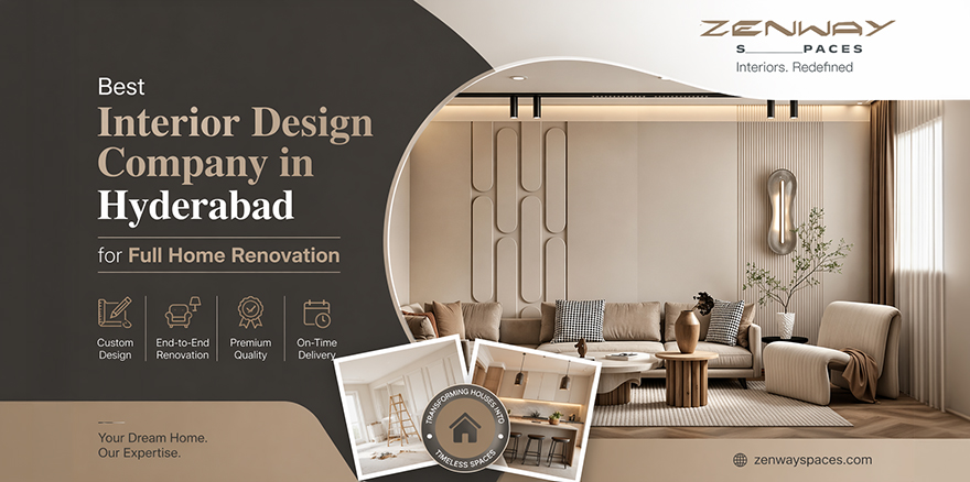 Best Interior Design Company in Hyderabad for Full Home Renovation